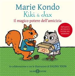 Kiki & Jax. Il magico potere dell'amicizia