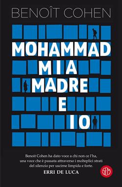 Mohammad, mia madre e io