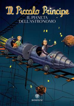 Il Piccolo Principe. Il pianeta dell'astronomo