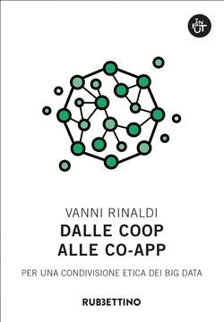 Dalle coop alle co-app. Per una condivisione etica dei big data