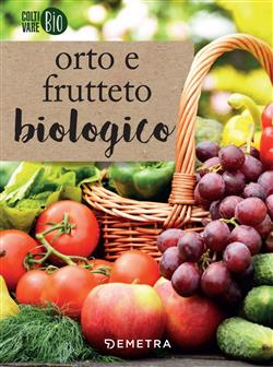 Orto e frutteto biologico
