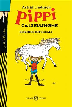 Pippi Calzelunghe. Ediz. speciale anniversario