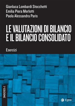 Le valutazioni di bilancio e il bilancio consolidato, Esercizi