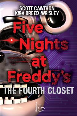 Five nights at Freddy's. The fourth closet
