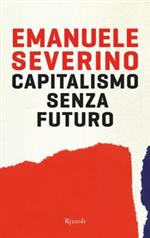 Capitalismo senza futuro