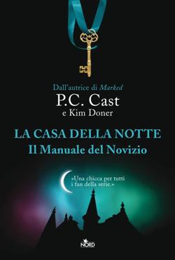 Il manuale del novizio. La casa della notte