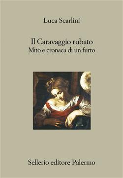 Il Caravaggio rubato