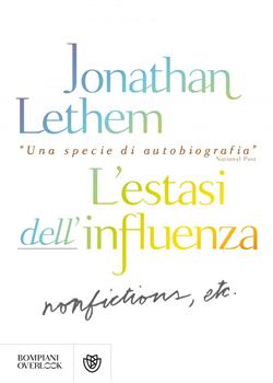L'estasi dell'influenza. Non-fiction, etc.