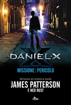 Daniel X. Missione: pericolo