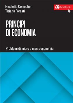 Principi di economia. Problemi di micro e macroeconomia