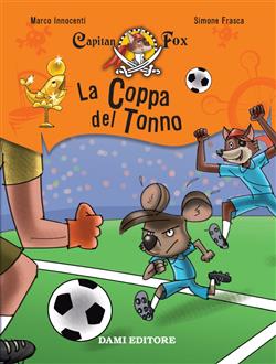 La coppa del tonno. Capitan Fox