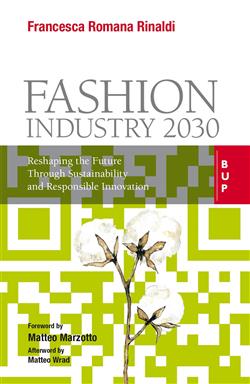 Fashion industry 2030. Reshaping the future through sustainability and responsible innovation