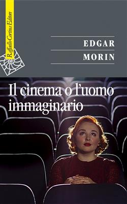 Il cinema o l'uomo immaginario. Saggio di antropologia sociologica