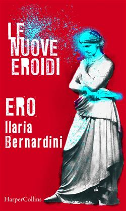 Ero | Le nuove Eroidi