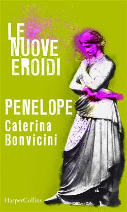 Penelope | Le nuove Eroidi