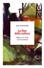 La fine della cultura