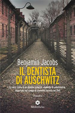Il dentista di Auschwitz