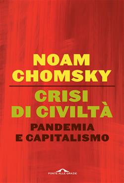 Crisi di civiltà. Pandemia e capitalismo