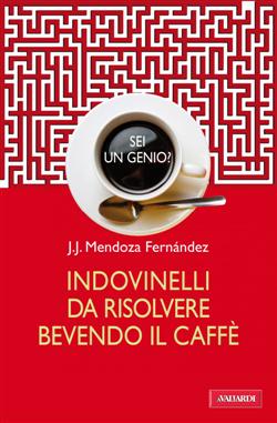 Sei un genio? Indovinelli da risolvere bevendo il caffè
