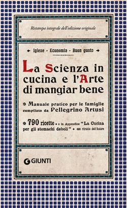 La scienza in cucina e l'arte di mangiar bene