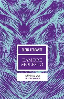 L'amore molesto