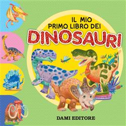 Il mio primo libro dei dinosauri