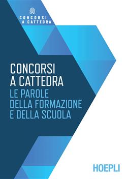 Concorsi a cattedra. Le parole della formazione e della scuola