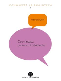 Caro sindaco, parliamo di biblioteche