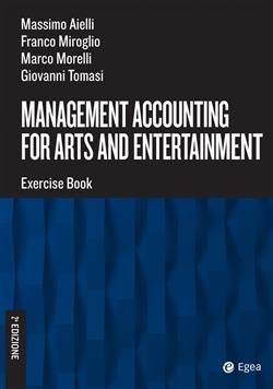 Management accounting for arts and entertainment. Exercise book