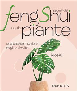 I segreti del Feng Shui con le piante