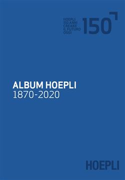Album Hoepli 1870-2020