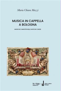 Musica in cappella a Bologna
