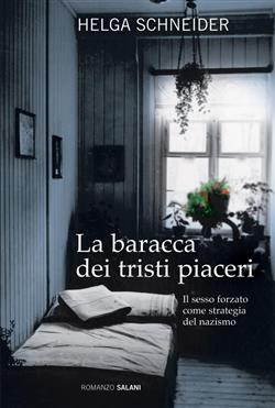 La baracca dei tristi piaceri