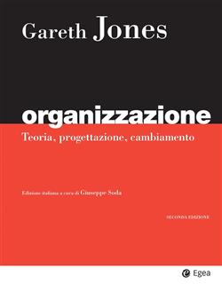 Organizzazione. Teoria, progettazione, cambiamento