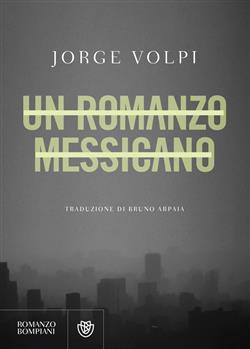 Un romanzo messicano