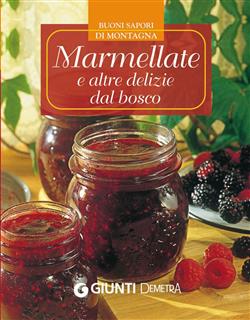 Marmellate e altre delizie dal bosco