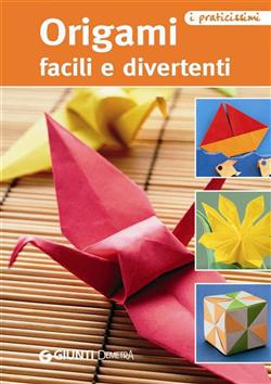 Origami facili e divertenti