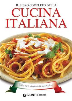 Il libro completo della Cucina Italiana