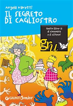 Il segreto di Cagliostro. Ediz. illustrata