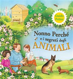 Nonno Perché e i segreti degli animali