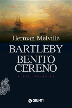 Bartleby-Benito Cereno