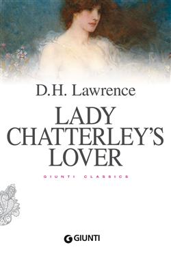 Lady Chatterley's lover. Ediz. integrale