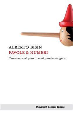 Favole & numeri. L'economia nel paese di santi, poeti e navigatori