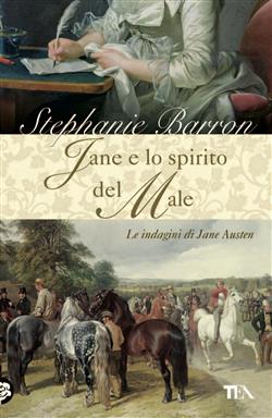 Jane e lo spirito del male. Le indagini di Jane Austen