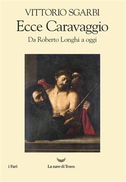 Ecce Caravaggio