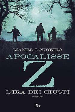 Apocalisse Z. L'ira dei giusti