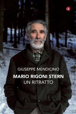 Mario Rigoni Stern. Un ritratto