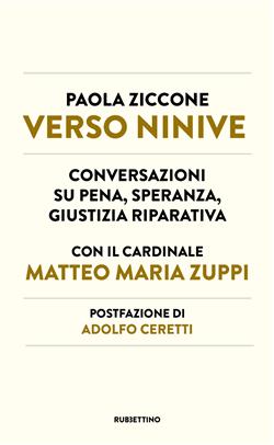 Verso Ninive. Conversazioni su pena, speranza, giustizia riparativa