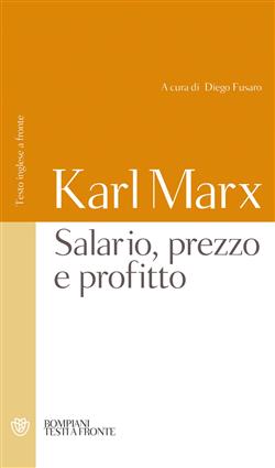 Salario, prezzo e profitto. Testo inglese a fronte