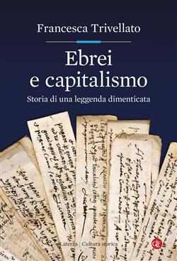 Ebrei e capitalismo. Storia di una leggenda dimenticata